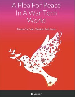 Cover A Plea For Peace In A War Torn World (eBook, ePUB)