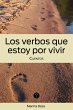 Los verbos que estoy por vivir (eBook,... - Bild 1