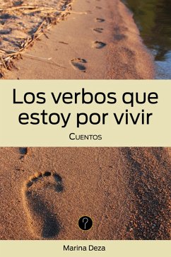 Cover Los verbos que estoy por vivir (eBook, ePUB)
