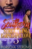 A Southern Street King Earned Her Love 3 (eBook, ePUB)