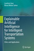 Explainable Artificial Intelligence for Intelligent Transportation Systems (eBook, PDF)