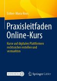 Praxisleitfaden Online-Kurs (eBook, PDF)