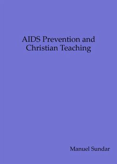 AIDS Prevention and Christian Teaching (eBook, ePUB) - Sundar, Manuel