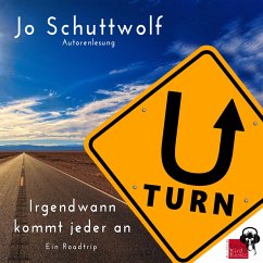 U-Turn - Irgendwann kommt jeder an (MP3-Download) - Schuttwolf, Jo