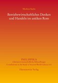 Betriebswirtschaftliches Denken und Handeln im antiken Rom (eBook, PDF)