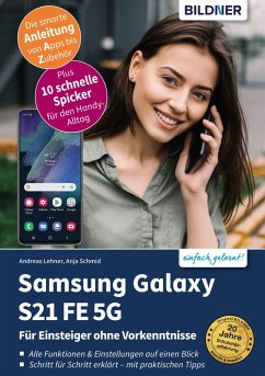 Samsung Galaxy S21 FE 5G (eBook, PDF) - Lehner Andreas; Schmid, Anja