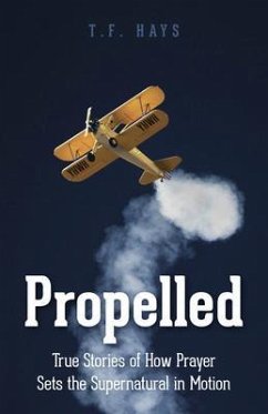 Propelled (eBook, ePUB) - Hays, T. F.