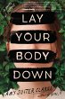 Lay Your Body Down (eBook, ePUB) - Bild 1
