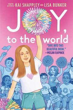 Joy, to the World (eBook, ePUB) - Shappley, Kai; Bunker, Lisa