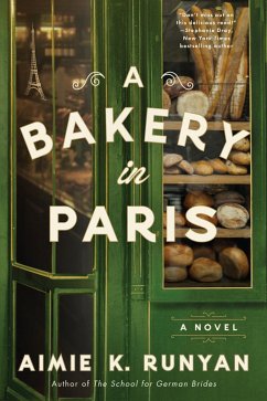 A Bakery in Paris (eBook, ePUB) - Runyan, Aimie K.