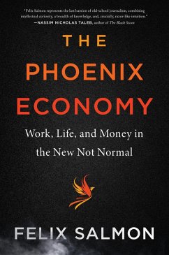 The Phoenix Economy (eBook, ePUB) - Salmon, Felix