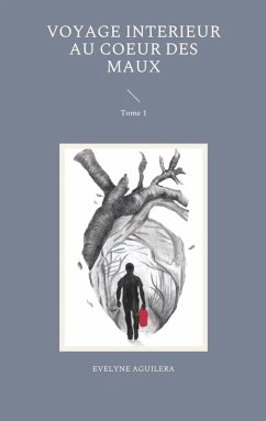 Voyage interieur au coeur des maux (eBook, ePUB)