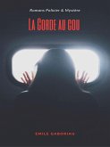 La Corde au cou (eBook, ePUB) La Corde au cou (eBook, ePUB)