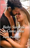 Baby Surprise in Costa Rica (eBook, ePUB)