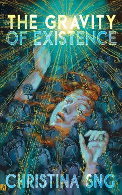 The Gravity of Existence (eBook, ePUB) - Sng, Christina