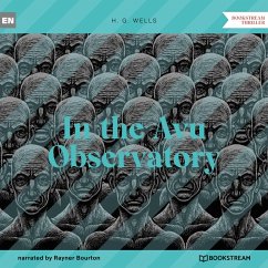 In the Avu Observatory (MP3-Download) - Wells, H. G.