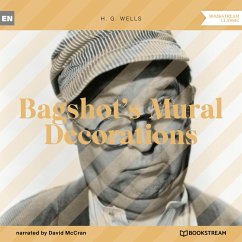 Bagshot's Mural Decorations (MP3-Download) - Wells, H. G.