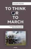 To Think or to March (eBook, ePUB)