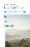 Die Anfänge der Romantik in der Musik (eBook, PDF)