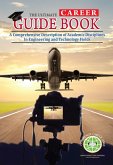 A Comprehensive Description of Academic Disciplines in Engineering and Technology Fields (The Ultimate Career Guide Books) (eBook, ePUB) A Comprehensive Description of Academic Disciplines in Engineering and Technology Fields (The Ultimate Career Guide Books) (eBook, ePUB)