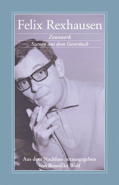 Zaunwerk (eBook, ePUB) - Rexhausen, Felix