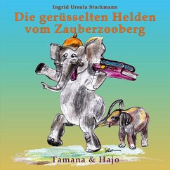 Die gerüsselten Helden vom Zauberzooberg (eBook, ePUB) - Stockmann, Ingrid Ursula