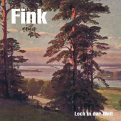 Loch In Der Welt (Ltd. Edition,Remastered) - Fink