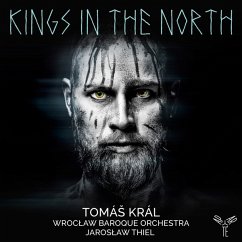 Kings In The North - Kral,Tomas/Thiel,Jaroslaw/Wroclaw Baroque Orch.