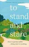 To Stand And Stare (eBook, ePUB)