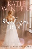 The Mackinac Bride (Secrets of Mackinac Island, #5) (eBook, ePUB)