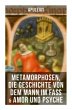 Apuleius: Metamorphosen, Die Geschichte... - Bild 1