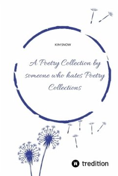 Cover A Poetry Collection by someone who hates poetry collections