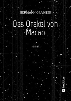 Das Orakel von Macao - Grabher, Hermann