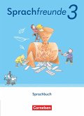 Sprachfreunde 3. Schuljahr. Östliche Bundesländer und Berlin - Schulbuch