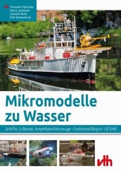 Mikromodelle zu Wasser - Feuchter, Thorsten;Jacobs, Harry;Seitz, Lennart