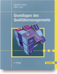 Grundlagen des Qualitätsmanagements - Benes, Georg;Groh, Peter