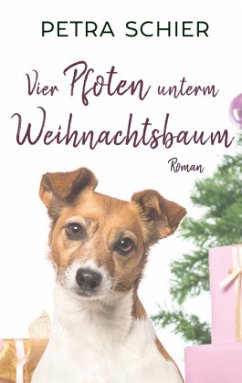 Vier Pfoten unterm Weihnachtsbaum - Schier, Petra