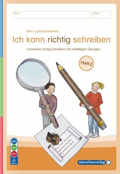 Mein Lupenschreibheft 2 - Ich kann richtig schreiben - Ausgabe mit Artikelkennzeichnung (DaZ) - sternchenverlag GmbH;Langhans, Katrin