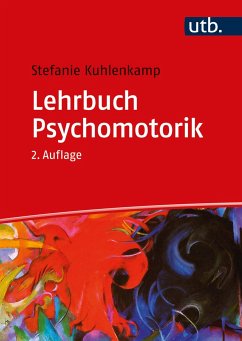 Lehrbuch Psychomotorik - Kuhlenkamp, Stefanie