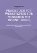 Praxisbuch für Werkstätten für... - Bild 1