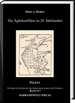 Die Ägäiskonflikte im 20. Jahrhundert - Richter, Heinz A.