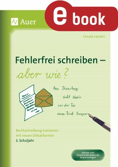 Fehlerfrei schreiben - aber wie Klasse 2 (eBook, PDF) - Lassert, Ursula