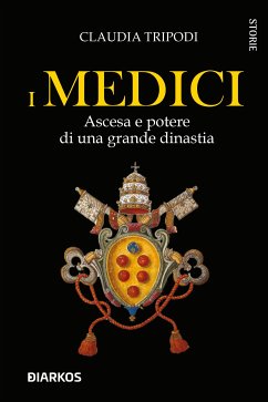 I Medici (eBook, ePUB) - Tripodi, Claudia