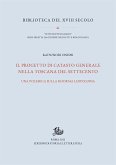 Il progetto di catasto generale nella Toscana del Settecento (eBook, PDF)