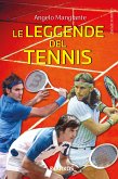 Le leggende del tennis. Game, set, match (eBook, ePUB)