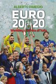 Euro 2020. Wembley si inchina all'Italia (eBook, ePUB)