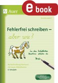 Fehlerfrei schreiben - aber wie Klasse 4 (eBook, PDF)