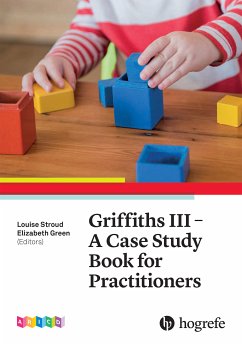 Griffiths III – A Case Study Book for Practitioners (eBook, ePUB)