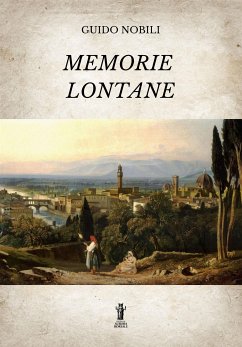 Memorie lontane (eBook, ePUB) - Nobili, Guido