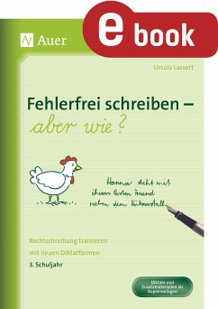 Fehlerfrei schreiben - aber wie Klasse 3 (eBook, PDF) - Lassert, Ursula